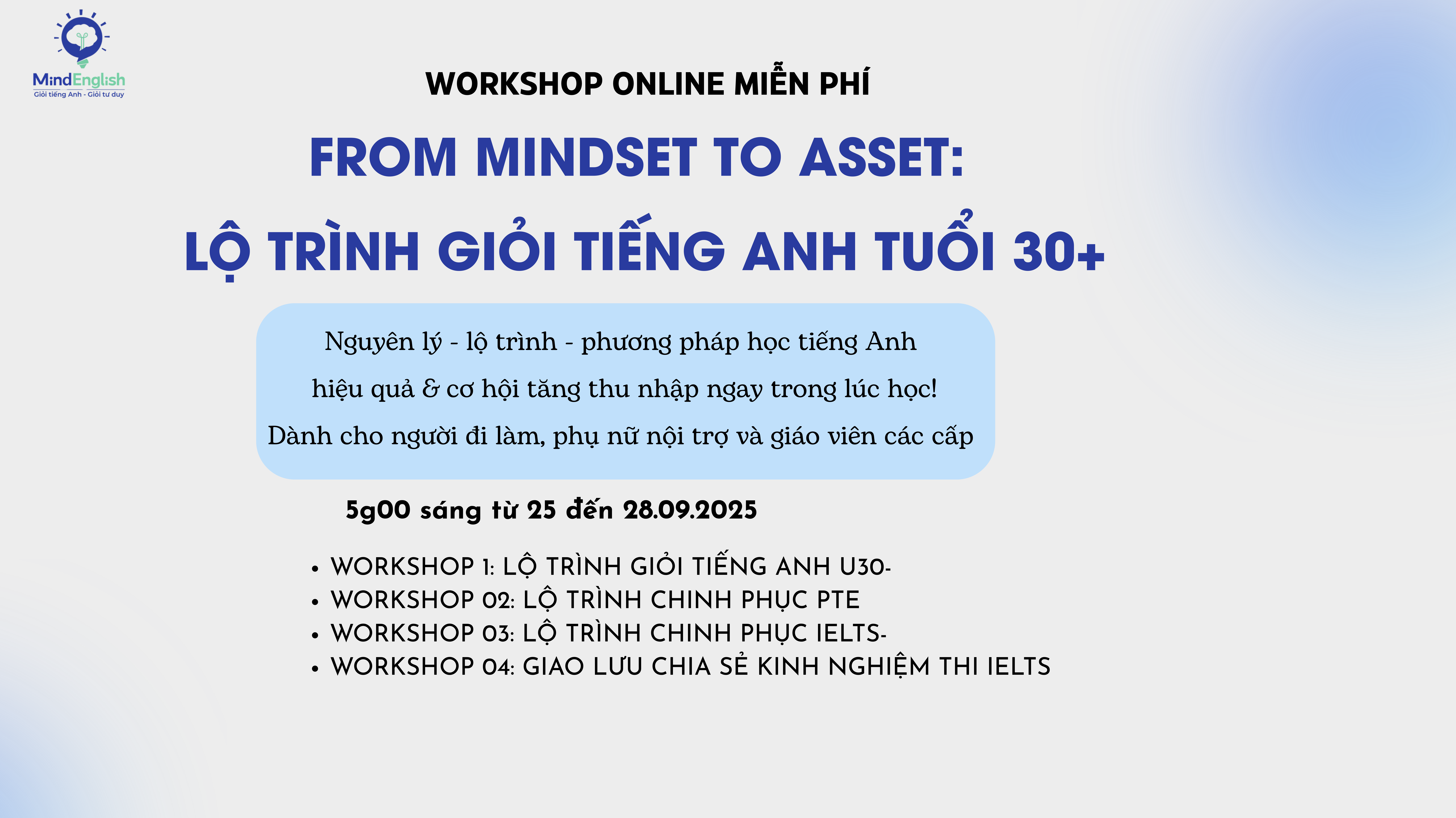 WORKSHOP CHINH PHỤC TIẾNG ANH TUỔI 30-2